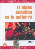 El Blues Acustico en la Guitarra 