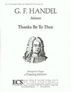 Thanks Be To Thee 