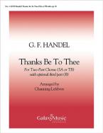 Thanks Be To Thee 