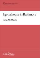 I Got a House in Baltimore 