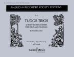 Tudor Trios 