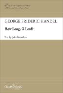How Long, O Lord 