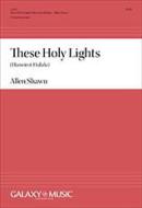 These Holy Lights (Haneirot Halalu) 
