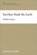 You Have Made Me, Earth 