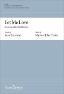 Let Me Love from For a Breath of Ecstasy 