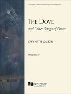 The Dove and Other Songs of Peace 