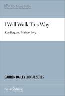 I Will Walk This Way 
