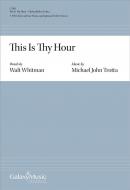 This Is Thy Hour 