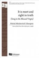 It Is Meet and Right in Truth 