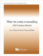 Here We Come A-Wassailing 