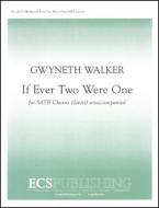 If Ever Two Were One 