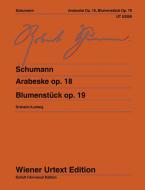 Arabesque en do majeur, op. 18 / Blumenstück, op. 19 