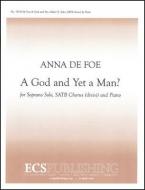 A God and Yet a Man? 