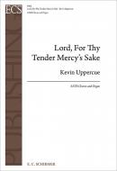 Lord, for Thy Tender Mercy's Sake 