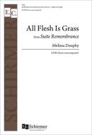 All Flesh Is Grass from Suite Remembrance 