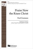 Praise Now the Risen Christ 