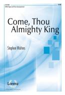 Come, Thou Almighty King 