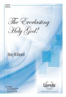 The Everlasting Holy God 