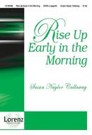 Rise Up Early In The Morning 