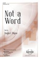 Not A Word 