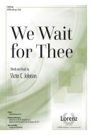 We Wait For Thee 