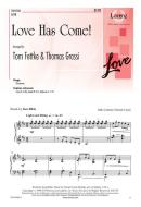 Love Has Come! 