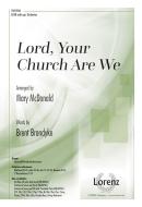 Lord, Your Church Are We 