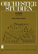 Etudes d'orchestre pour flûte : Bruckner, Reger 