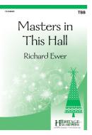 Masters In This Hall 