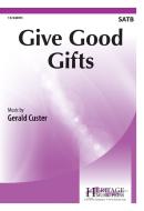Give Good Gifts 