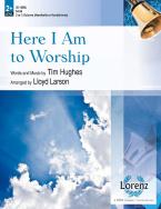 Here I Am To Worship 