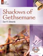 Shadows Of Gethsemane 