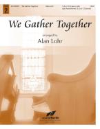 We Gather Together 