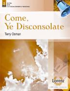 Come, Ye Disconsolate 