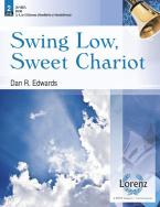 Swing Low, Sweet Chariot 