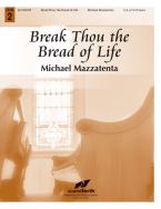 Break Thou The Bread Of Life 