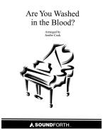 Are You Washed In The Blood? 