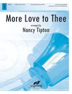 More Love To Thee 