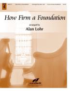 How Firm A Foundation 