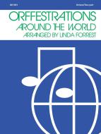 Orffestrations Around The World 