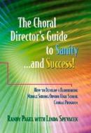 The Choral Director's Guide 