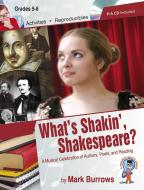 What's Shakin', Shakespeare? 