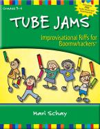 Tube Jams 