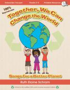 Together, We Can Change The World 