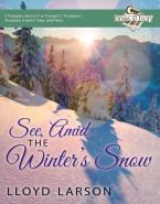 See, Amid The Winter's Snow 
