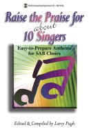 Raise The Praise For About 10 Singers 