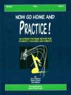 Now Go Home and Practice Book 2 Flute 