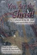 You Are The Christ! 