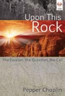 Upon This Rock 