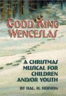 Good King Wenceslas 